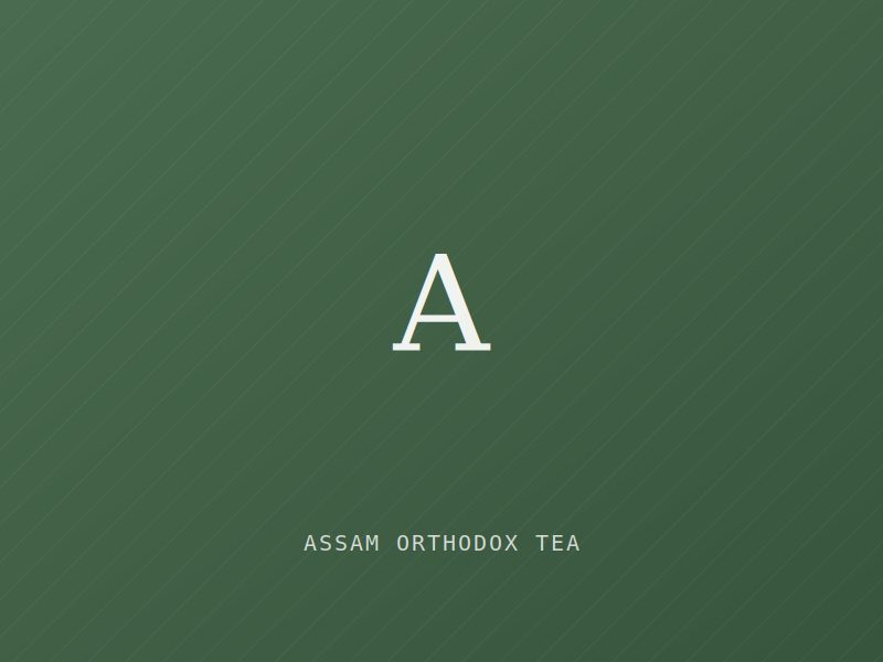 Placeholder image for Assam Orthodox Tea — Assam (Agricultural)